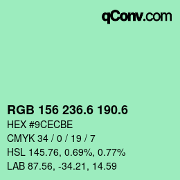 カラーコード: RGB 156 236.6 190.6 | qconv.com