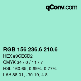 カラーコード: RGB 156 236.6 210.6 | qconv.com