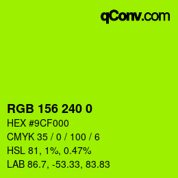 Color code: RGB 156 240 0 | qconv.com