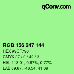 カラーコード: RGB 156 247 144 | qconv.com