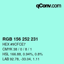 Color code: RGB 156 252 231 | qconv.com