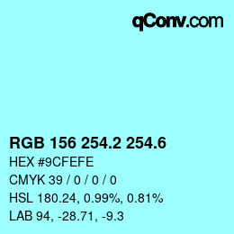 カラーコード: RGB 156 254.2 254.6 | qconv.com