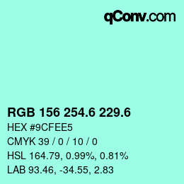 カラーコード: RGB 156 254.6 229.6 | qconv.com