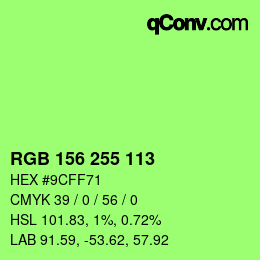 Color code: RGB 156 255 113 | qconv.com