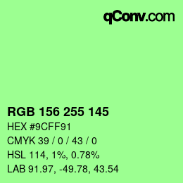 Color code: RGB 156 255 145 | qconv.com