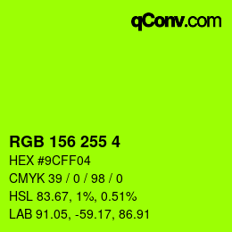 カラーコード: RGB 156 255 4 | qconv.com