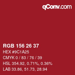 Color code: RGB 156 26 37 | qconv.com