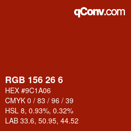 カラーコード: RGB 156 26 6 | qconv.com