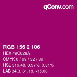 Color code: RGB 156 2 106 | qconv.com