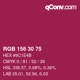 Color code: RGB 156 30 75 | qconv.com