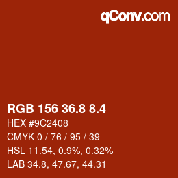 カラーコード: RGB 156 36.8 8.4 | qconv.com