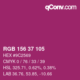 Color code: RGB 156 37 105 | qconv.com