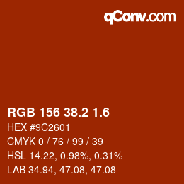 カラーコード: RGB 156 38.2 1.6 | qconv.com