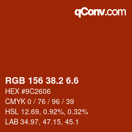 カラーコード: RGB 156 38.2 6.6 | qconv.com