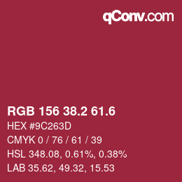 カラーコード: RGB 156 38.2 61.6 | qconv.com
