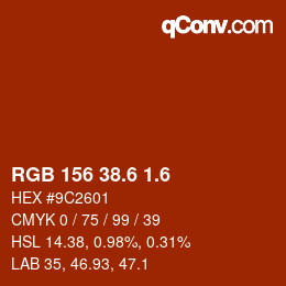 カラーコード: RGB 156 38.6 1.6 | qconv.com