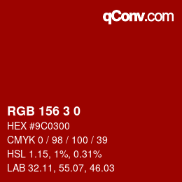 カラーコード: RGB 156 3 0 | qconv.com