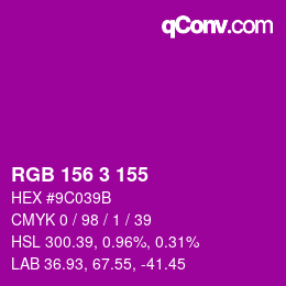 Color code: RGB 156 3 155 | qconv.com