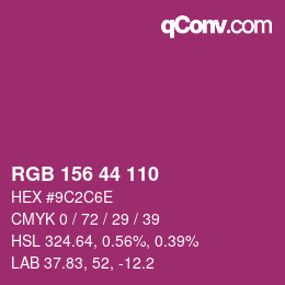 Farbcode: RGB 156 44 110 | qconv.com