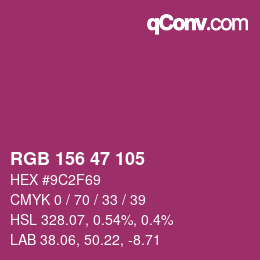 Color code: RGB 156 47 105 | qconv.com