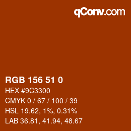 カラーコード: RGB 156 51 0 | qconv.com