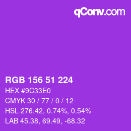 カラーコード: RGB 156 51 224 | qconv.com