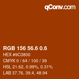 カラーコード: RGB 156 56.6 0.6 | qconv.com