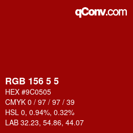 カラーコード: RGB 156 5 5 | qconv.com