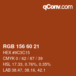 カラーコード: RGB 156 60 21 | qconv.com