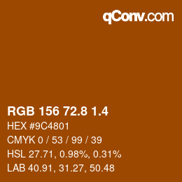 カラーコード: RGB 156 72.8 1.4 | qconv.com