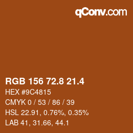 カラーコード: RGB 156 72.8 21.4 | qconv.com