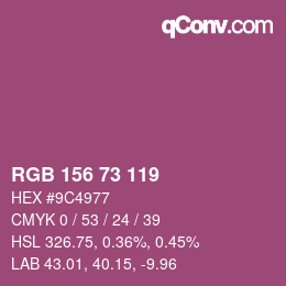 Color code: RGB 156 73 119 | qconv.com