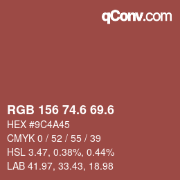 カラーコード: RGB 156 74.6 69.6 | qconv.com