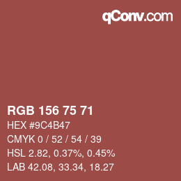 颜色代码: RGB 156 75 71 | qconv.com