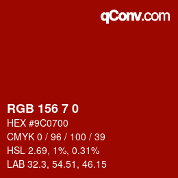 Color code: RGB 156 7 0 | qconv.com