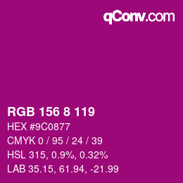 カラーコード: RGB 156 8 119 | qconv.com