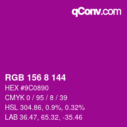 カラーコード: RGB 156 8 144 | qconv.com