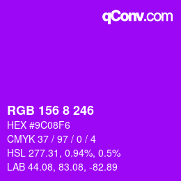 カラーコード: RGB 156 8 246 | qconv.com
