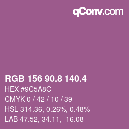 カラーコード: RGB 156 90.8 140.4 | qconv.com