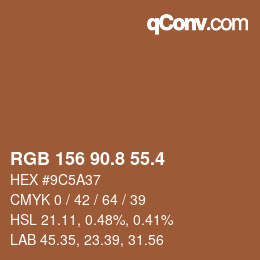 カラーコード: RGB 156 90.8 55.4 | qconv.com