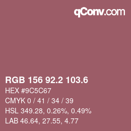 カラーコード: RGB 156 92.2 103.6 | qconv.com