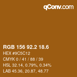 カラーコード: RGB 156 92.2 18.6 | qconv.com