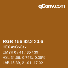 カラーコード: RGB 156 92.2 23.6 | qconv.com