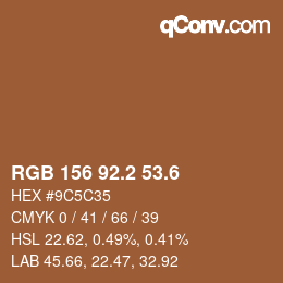 カラーコード: RGB 156 92.2 53.6 | qconv.com