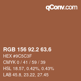 カラーコード: RGB 156 92.2 63.6 | qconv.com