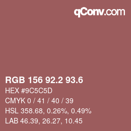 カラーコード: RGB 156 92.2 93.6 | qconv.com