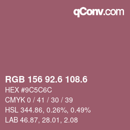 カラーコード: RGB 156 92.6 108.6 | qconv.com