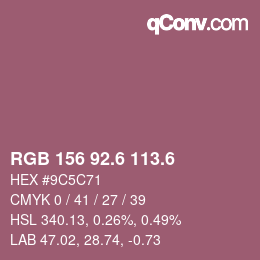 カラーコード: RGB 156 92.6 113.6 | qconv.com