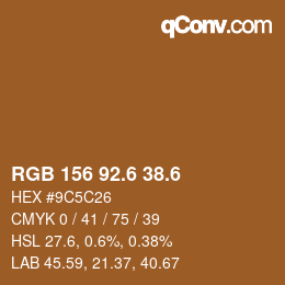 カラーコード: RGB 156 92.6 38.6 | qconv.com