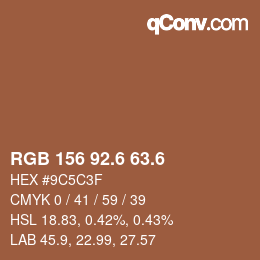 カラーコード: RGB 156 92.6 63.6 | qconv.com